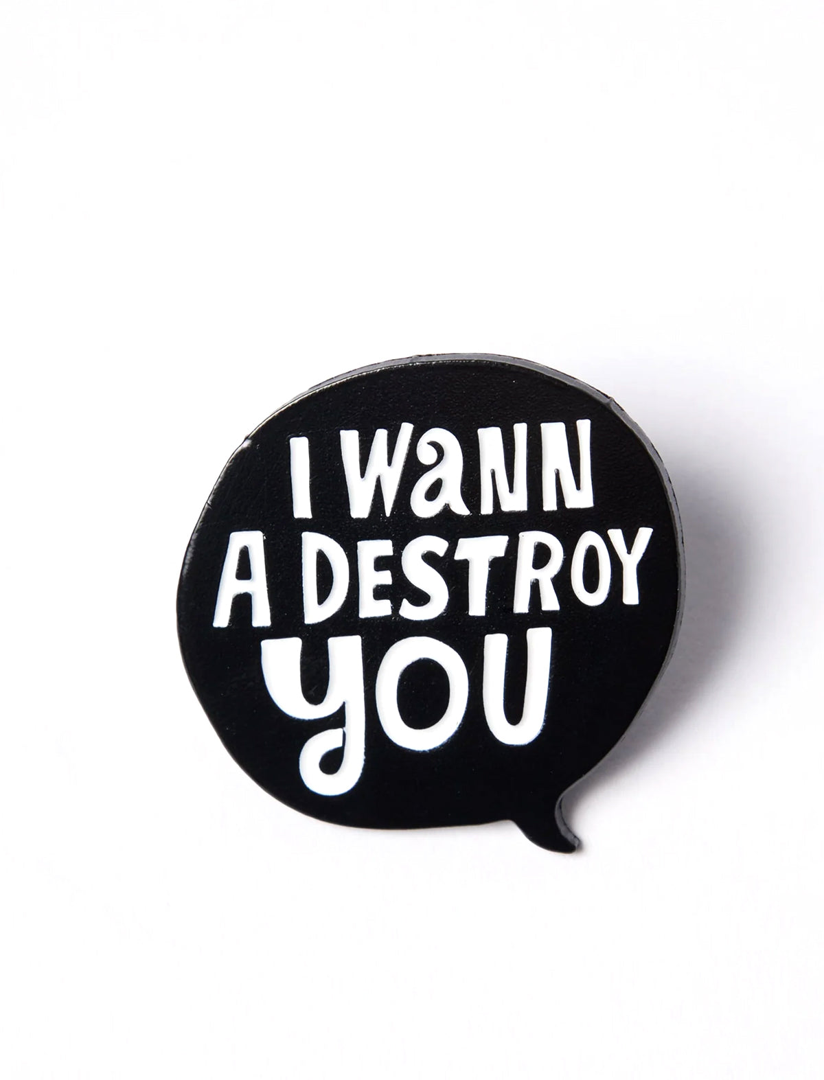 By Parra Destroy You Enamel Pin Badge Black